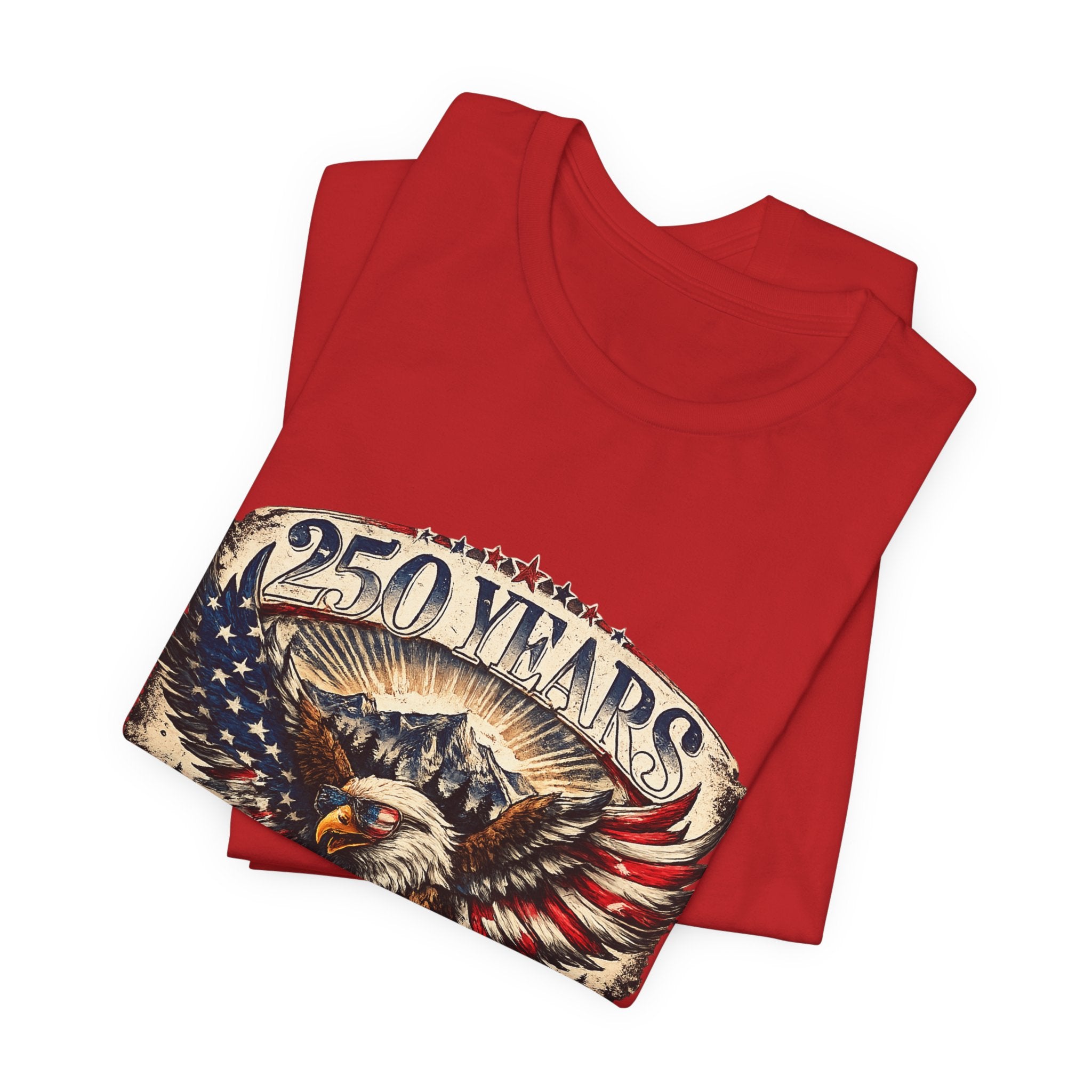250 Years 1776–2026 Eagle T-Shirt — Patriotic Fourth of July Anniversary Tee