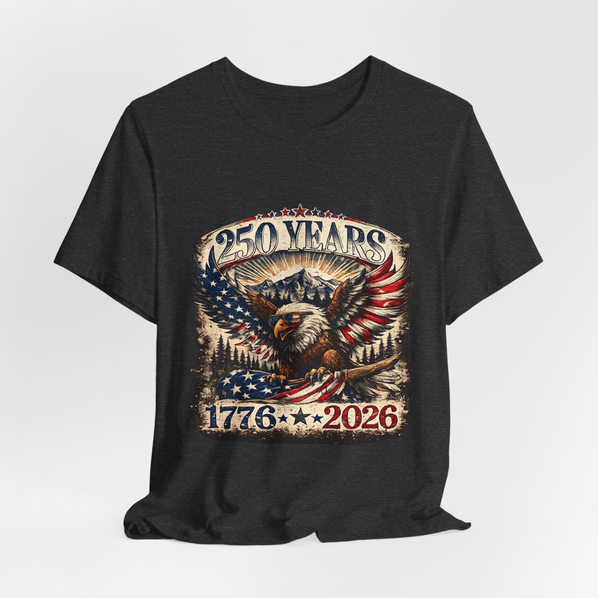 250 Years 1776–2026 Eagle T-Shirt — Patriotic Fourth of July Anniversary Tee