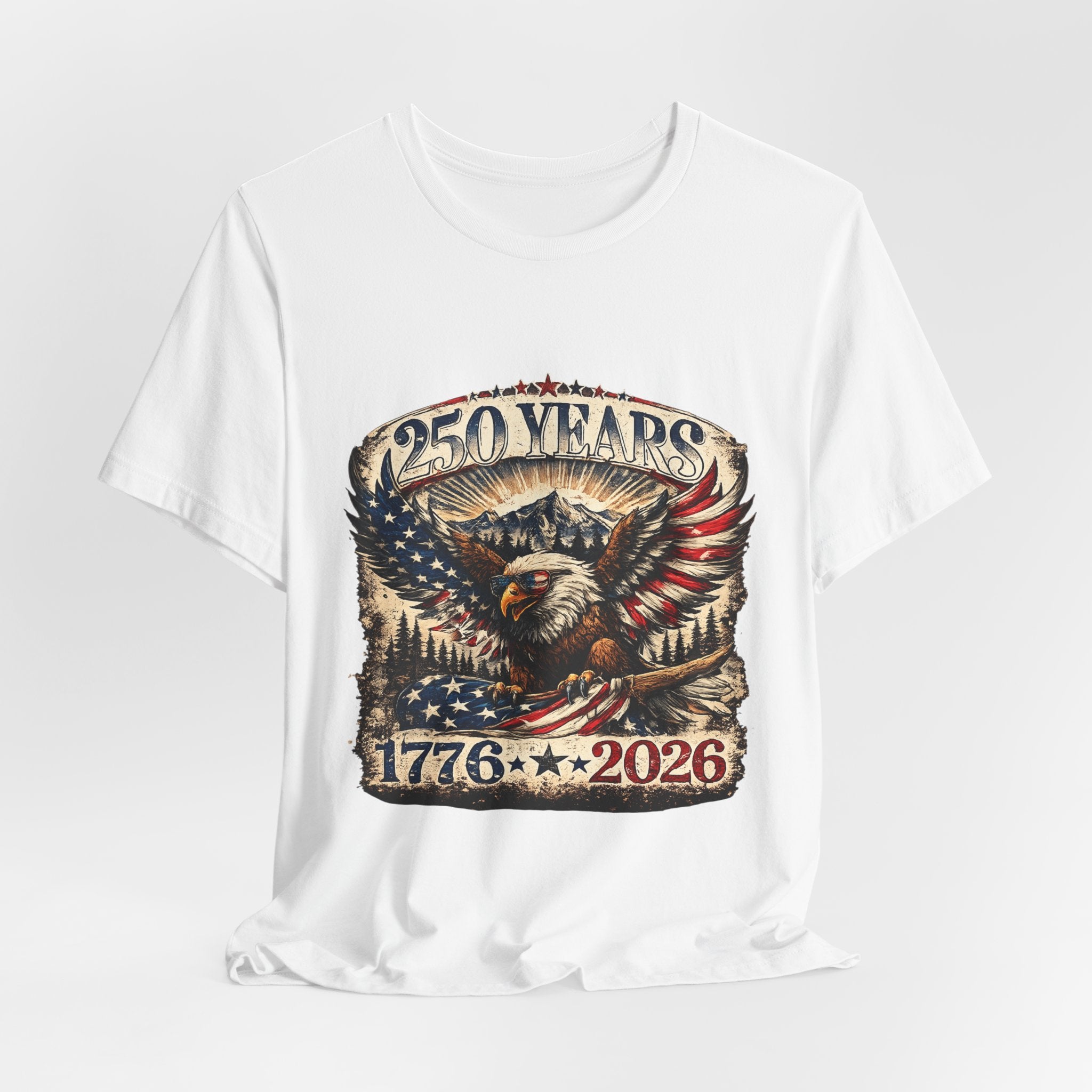 250 Years 1776–2026 Eagle T-Shirt — Patriotic Fourth of July Anniversary Tee